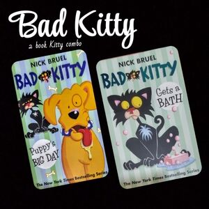 Bad Kitty - 2 Book Combo - Gets A Bath & Puppy's Big Day - Nick Bruel